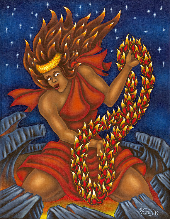 157 Pele and her Lei of Fire of Fire by Hawaii Artist Dietrich Varez